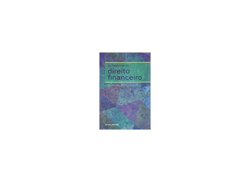 Elementos de Direito Financeiro - Montoro, Eugenio Augusto Franco - 9788522518531