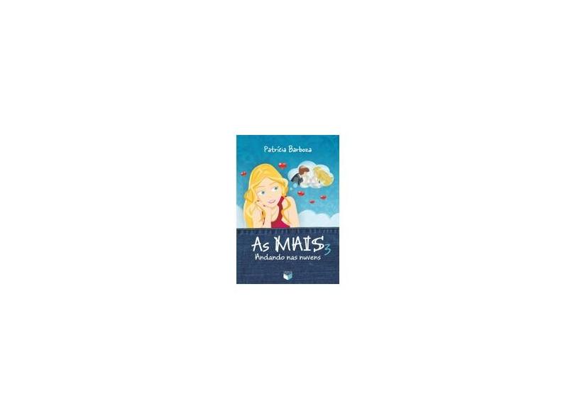 As Mais 3 - Andando Nas Nuvens - Barboza, Patricia - 9788576862246