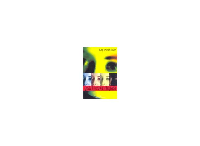 Gestalt - Terapia Integrada - Polster, Erving - 9788532307590