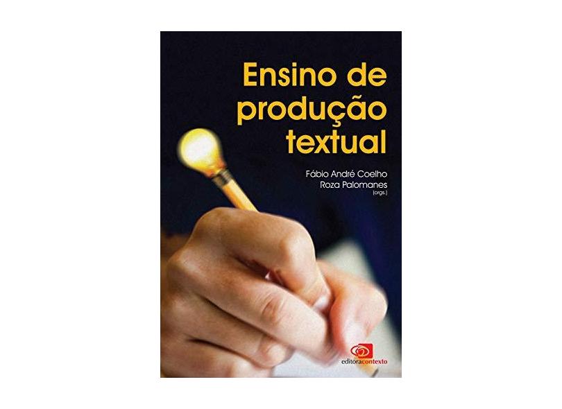 Ensino de Produção Textual - Fábio André Coelho - 9788572449540
