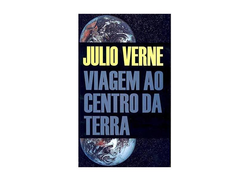 Viagem ao Centro da Terra - Verne, Julio - 9788525411167