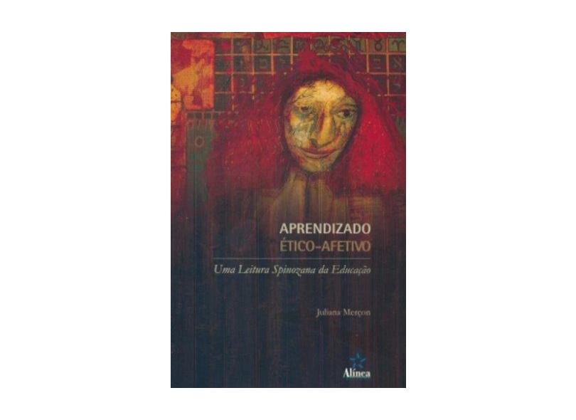 Aprendizado Ético-Afetivo - Juliana Merçon - 9788575163184