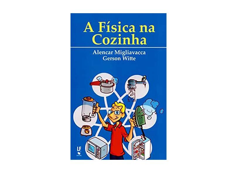 A Física na Cozinha - Capa Comum - 9788578612573