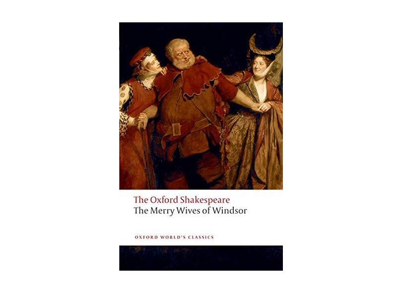 The Merry Wives Of Windsor - Oxford World's Classics - Shakespeare, William; - 9780199536825