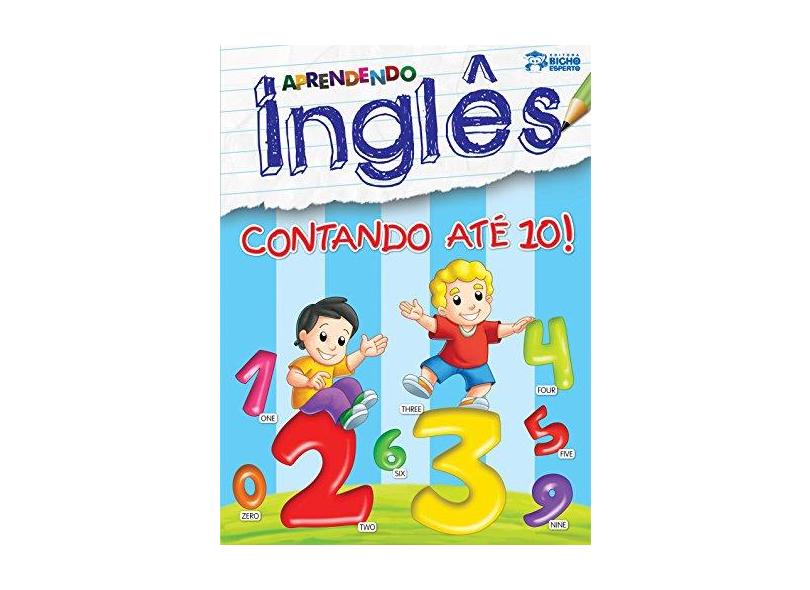 Aprendendo Ingles - Contando Ate 10! - Varios Autores - 9788533928831