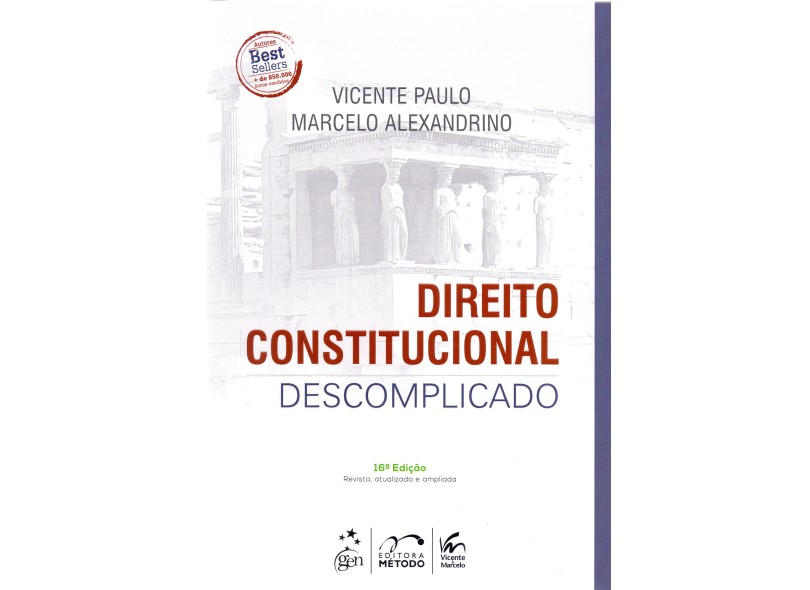 Direito Constitucional Descomplicado - 16ª Ed. 2017 - Alexandrino, Marcelo - 9788530974268
