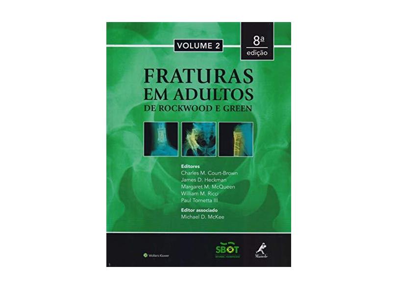 Fraturas em Adultos - 2 Volumes - Charles M. Court-brown - 9788520443842