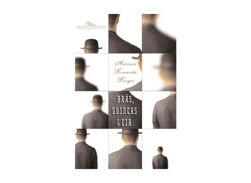 Braz, Quincas & Cia. - Borges, Antonio Fernando - 9788535902822