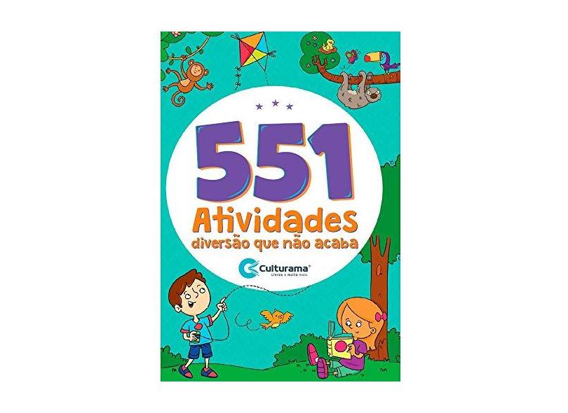 551 Atividades Diversão que não Acaba - Waldomiro Neto - 9788568599426