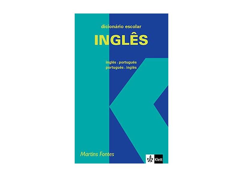 Dicionário Escolar Inglês - Inglês / Português - Português / Inglês - Klert - 9788533621398
