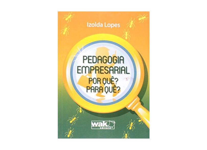 Pedagogia Empresarial - Por Que? Para Que? - Capa Comum - 9788578542641