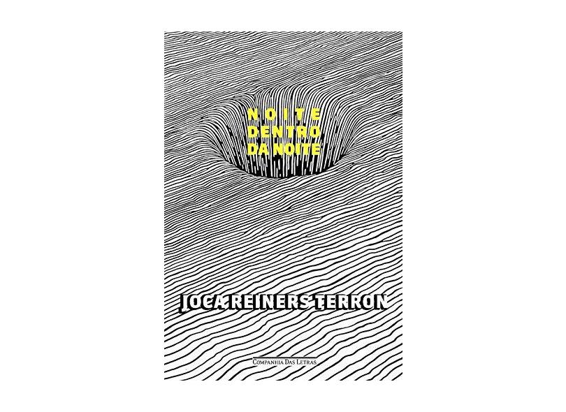 Noite Dentro Da Noite - Terron, Joca - 9788535928761
