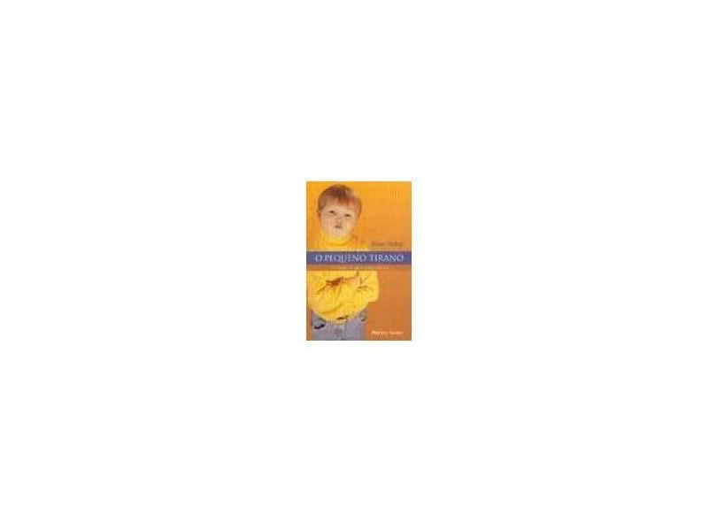 O Pequeno Tirano - Prekop, Jirina - 9788533610453