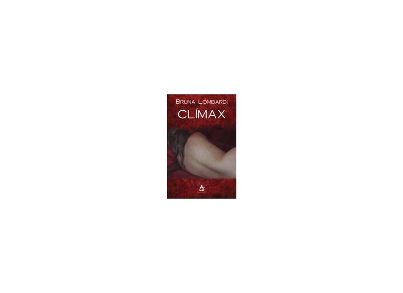 Clímax - Lombardi, Bruna - 9788543104966