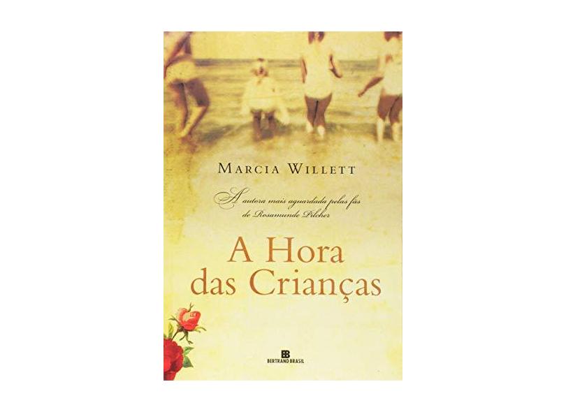 A Hora das Crianças - Willett, Marcia - 9788528612806