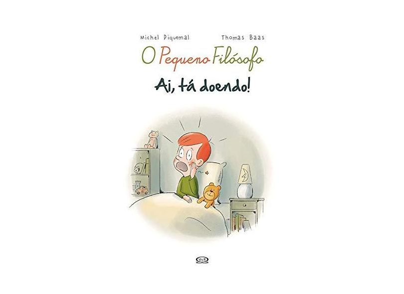 Ai, Tá Doendo! - Piquemal, Michel - 9788576839163