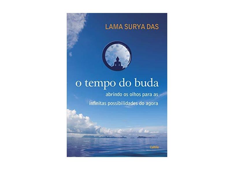 O Tempo do Buda - Lama Surya Das - 9788531612442