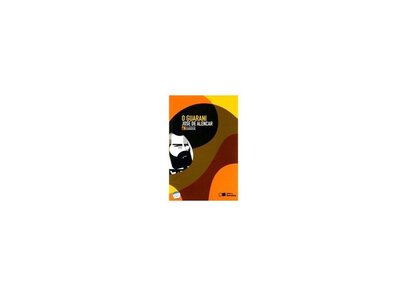 O Guarani - Col. Clássicos Saraiva - Alencar, José De - 9788502079335
