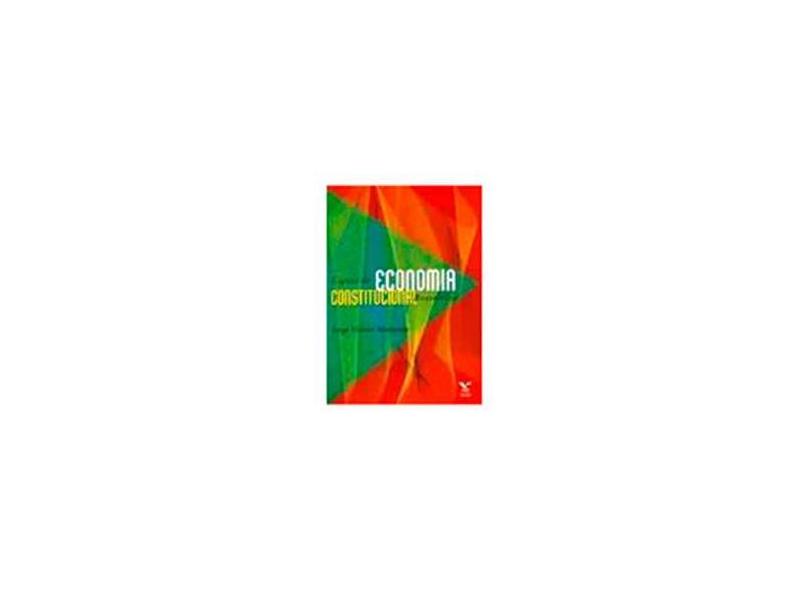 Lições de Economia Constitucional Brasileira - Monteiro, Jorge Vianna - 9788522504664