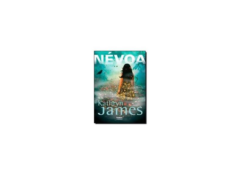 Névoa - James, Kathryn - 9788562525759