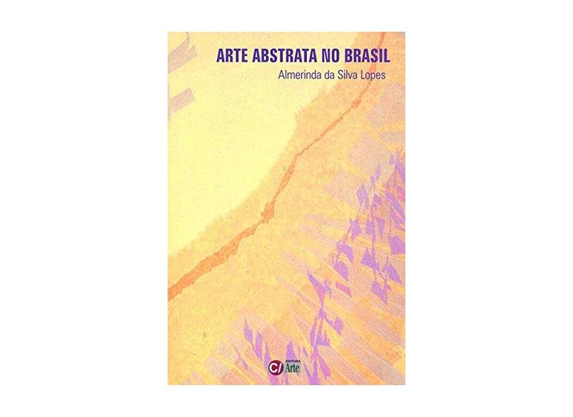 Arte Abstrata no Brasil - Capa Comum - 9788576540977