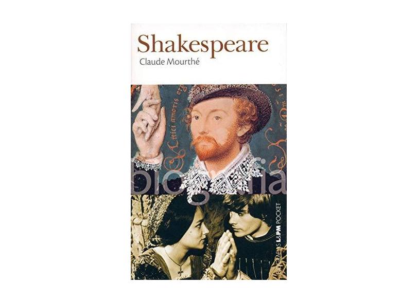 Shakespeare - Col. L&pm Pocket - Série Biografias - Mourthé, Claude - 9788525416599