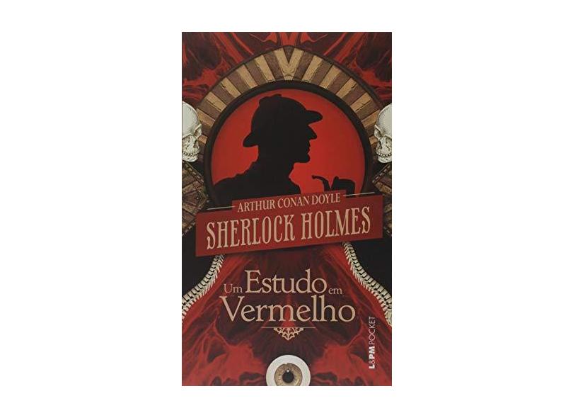 Sherlock Holmes em : Um Estudo em Vermelho - Doyle, Arthur Conan - 9788525408112