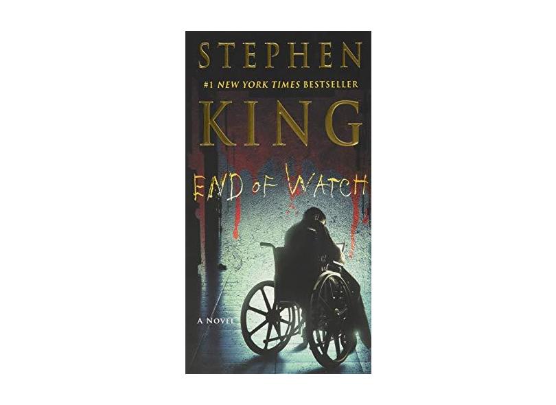 End of Watch - The Bill Hodges Trilogy 3 - King, Stephen - 9781501134135