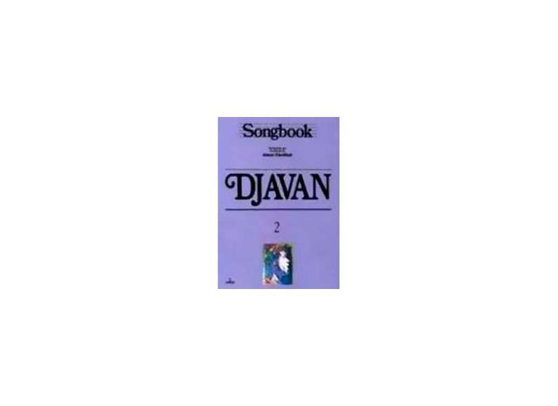 Songbook Djavan 2 - Chediak, Almir - 9788574072975