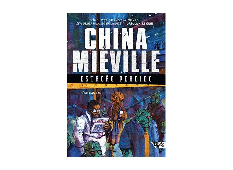 Estação Perdido - Mieville, China - 9788575594636