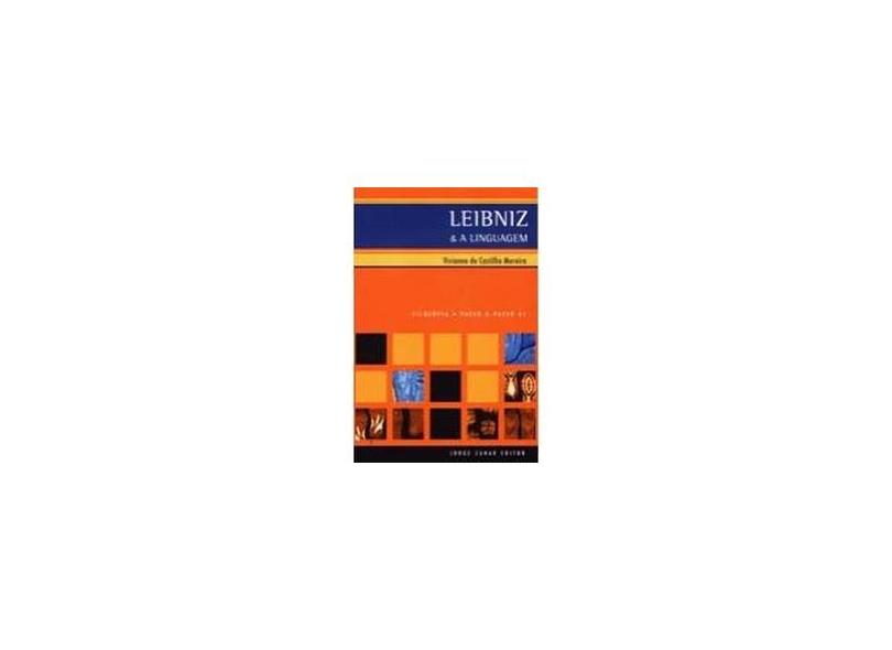 Leibniz & A Linguagem - Moreira, Vivianne De Castilho - 9788571108653
