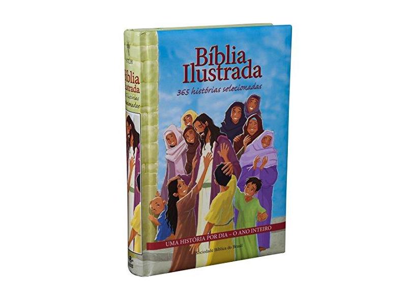 Bíblia Ilustrada. 365 Historias Selecionadas - Vários Autores - 9788531112898