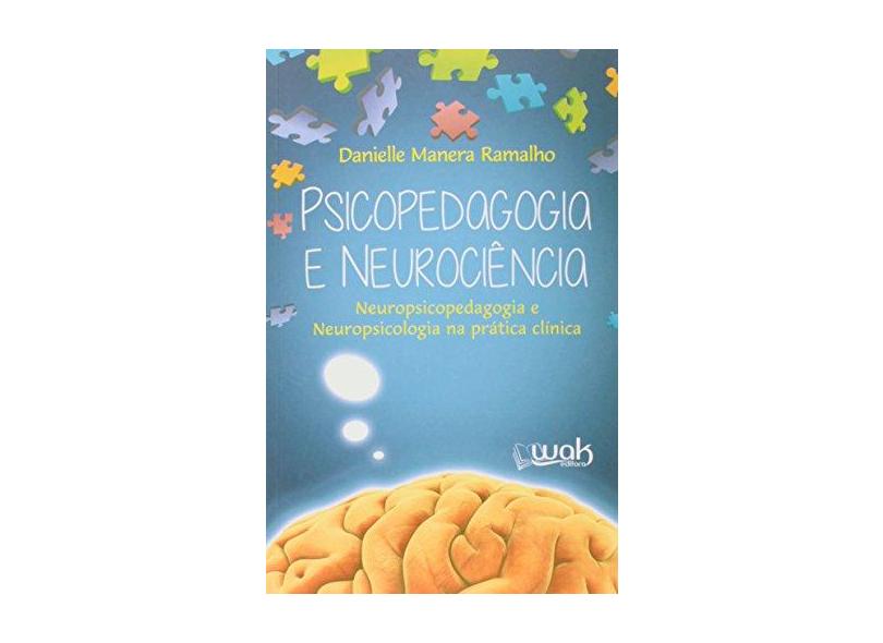 Psicopedagogia e Neurociência - Capa Comum - 9788578543235