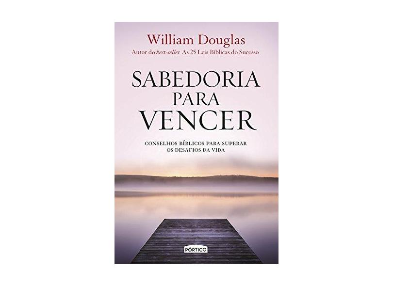 Sabedoria Para Vencer - Capa Comum - 9788542205404