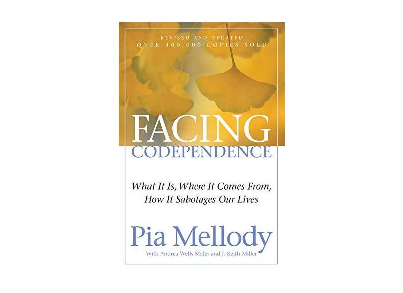 Facing Codependence - Pia Mellody - 9780062505897