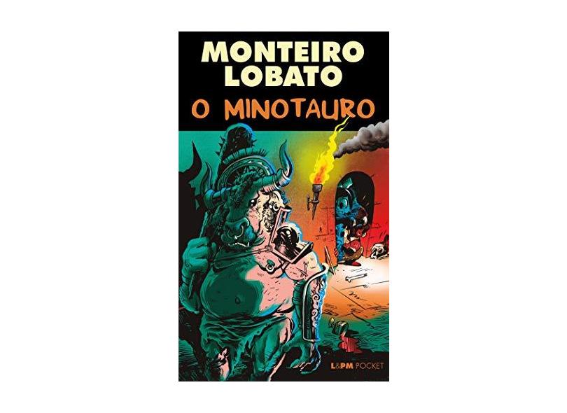 O Minotauro: 1312 - Lobato Monteiro - 9788525438218