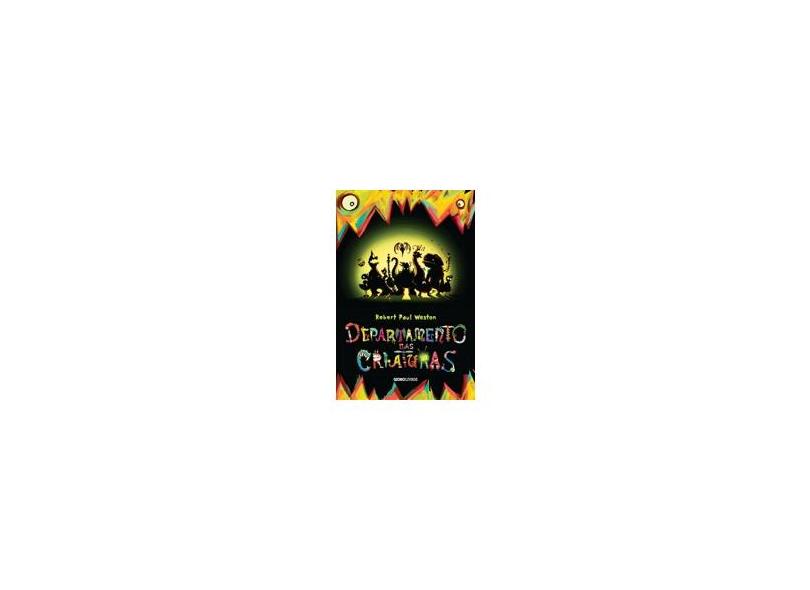 Departamento das Criaturas - Robert Paul Weston - 9788525057099