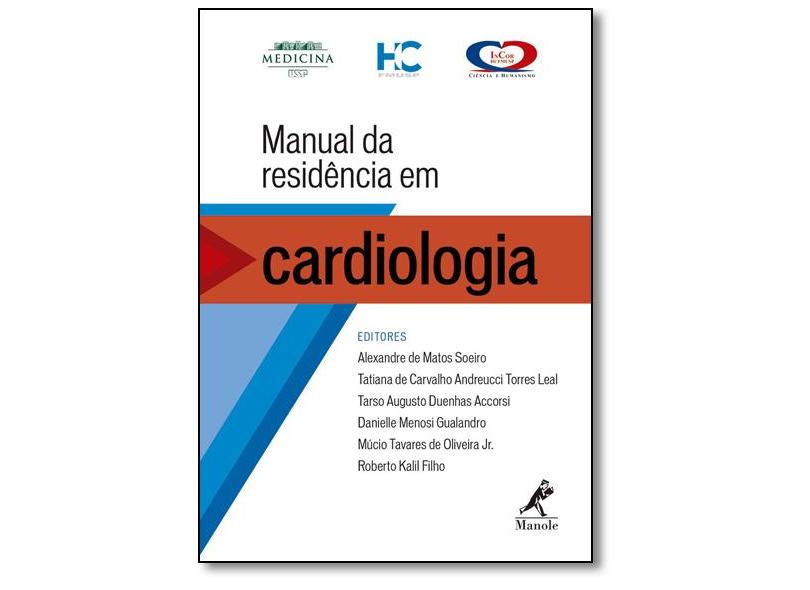 Manual de Residência em Cardiologia - Alexandre De Matos Soeiro - 9788520443873