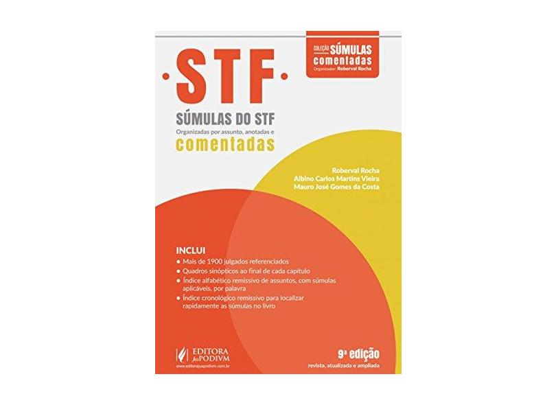 Súmulas do STF: Organizadas por Assunto, Anotadas e Comentadas - Roberval Rocha - 9788544206867