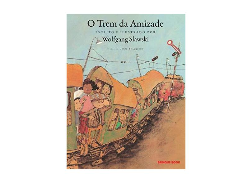 O Trem da Amizade - Indefinido - 9788574120102