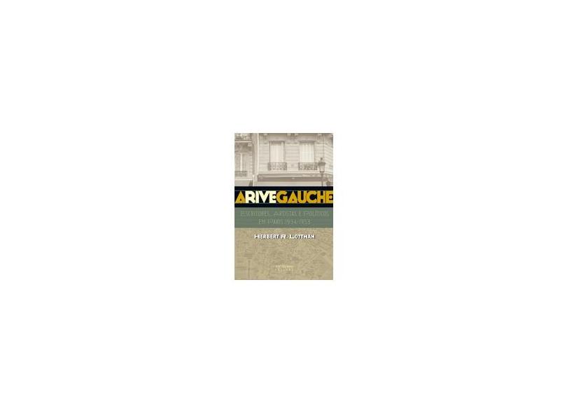 Rive Gauche, A - Herbert R. Lottman - 9788503009621