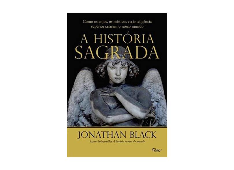 A História Sagrada - Black, Jonathan - 9788532529633