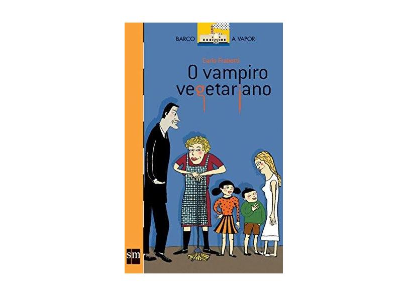 O Vampiro Vegetariano - Carlo Frabetti - 9788541812061