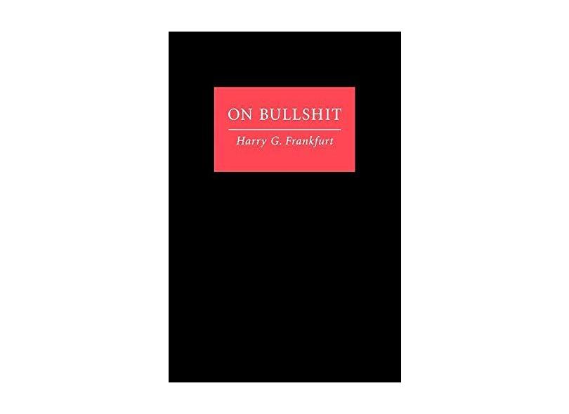 On Bullshit - Harry G. Frankfurt - 9780691122946