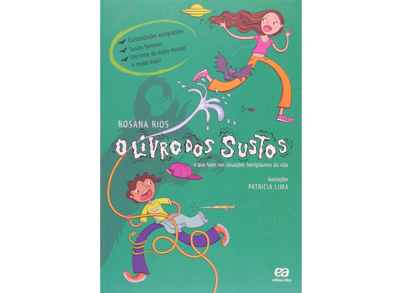 O Livro dos Sustos - O que Fazer nas Situações Horripiantes da Vida - Rios, Rosana - 9788508099924