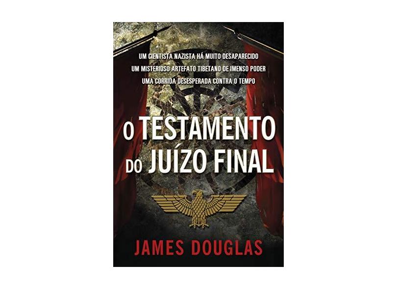 O Testamento do Juízo Final - Douglas, James - 9788564850491