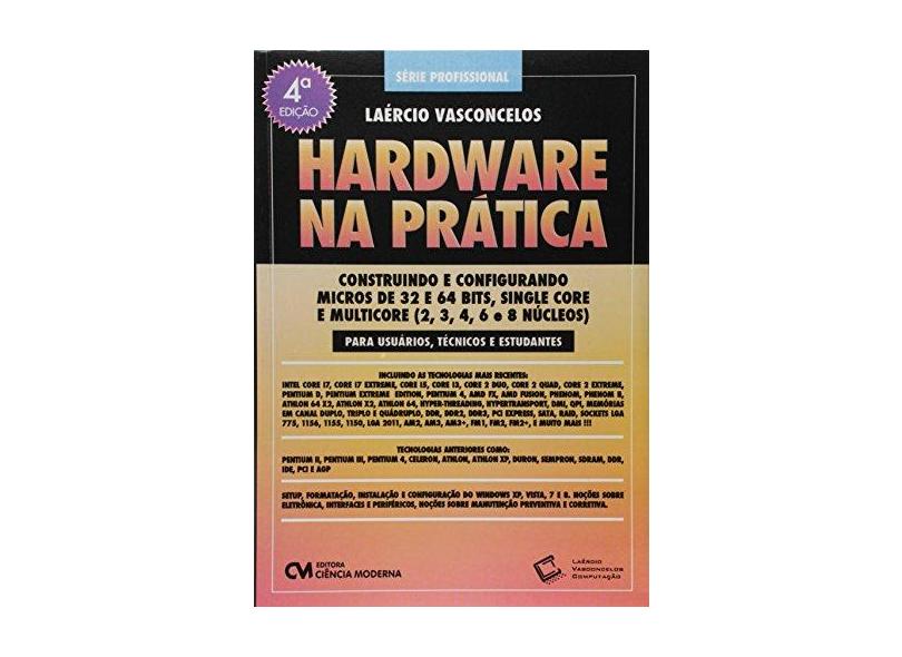 Hardware na Prática - Robison Cris Brito - 9788539908929