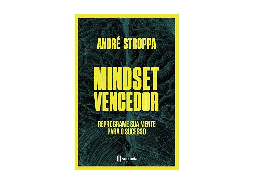 Mindset vencedor - André Stroppa - 9788542215212
