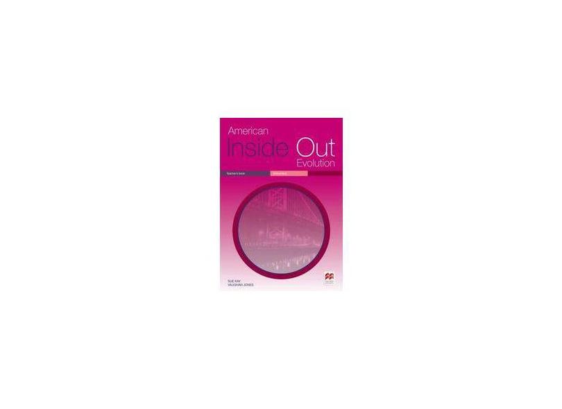 American Inside out Evolution: Elementary - Teacher's Book - Sue Kay - 9786685734683