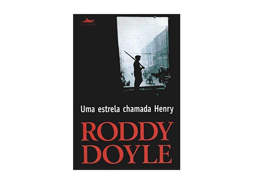 Uma Estrela Chamada Henry - Doyle, Roddy - 9788574480411
